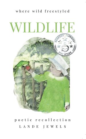 Wildlife ; where wild freestyled, Lande Jewels ISBN 9781739211554