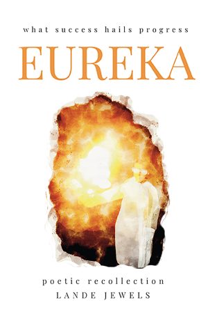 Eureka what success hails progress Lande Jewels